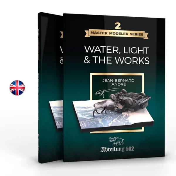 5568328631 AK Interactive – MASTER MODELER SERIES 2. WATER, LIGHT & THE WORKS by Jean Bernard André (English) – ABT803 - AK Interactive - Ludik Vault